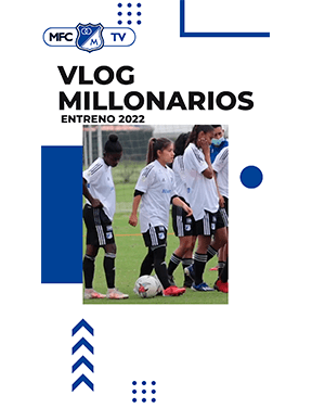 Vlog – Millonarios vs Once Caldas – Femenino