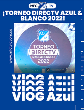 ¡Torneo DirecTV Azul & Blanco 2022!
