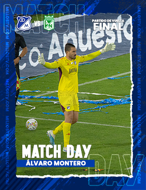 Match day de la final – Montero