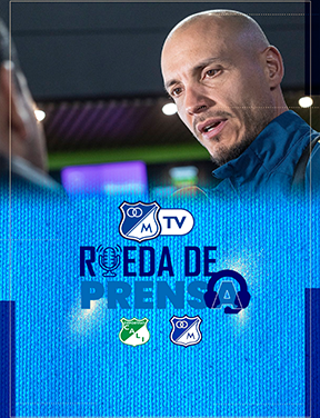 Rueda de prensa Millonarios FC Vs. Deportivo Cali