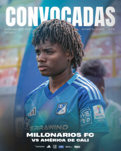 Convocadas de Millonarios FC Femenino vs. América de Cali| FOTO: @MillosFCoficial
